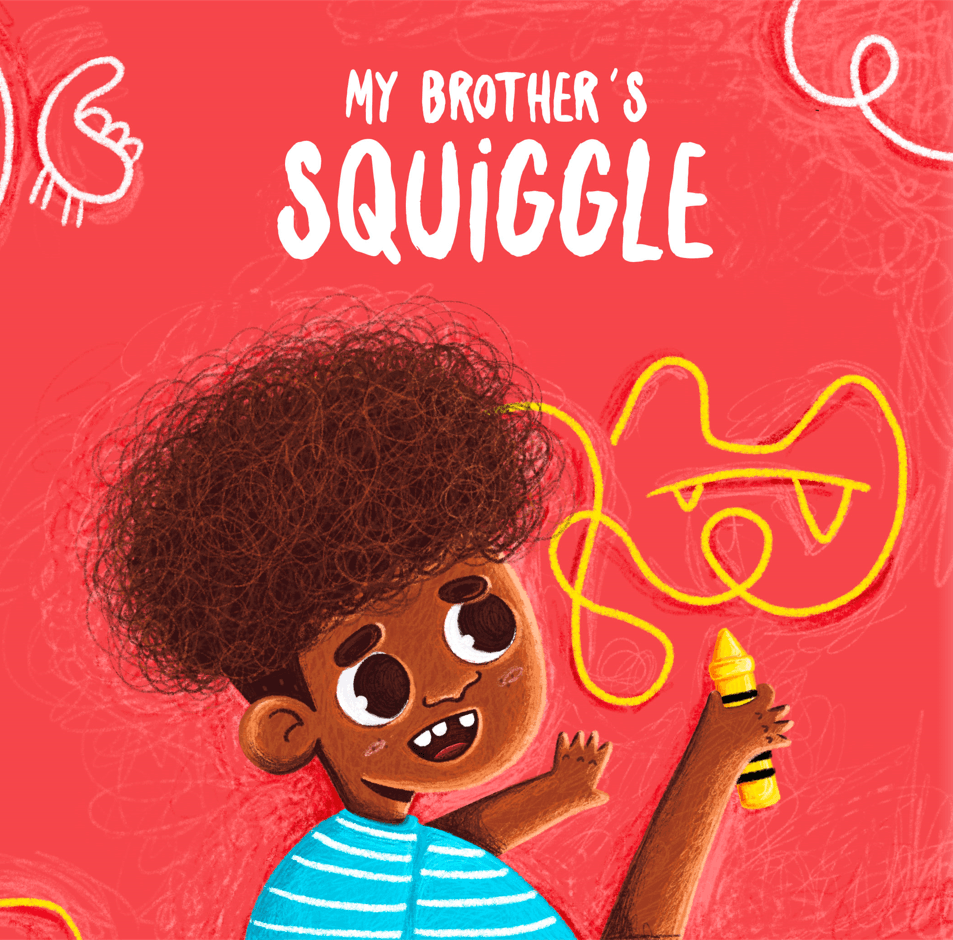 My Brother's Squiggle front cover by Kirsty Paxton and Megan Lotter