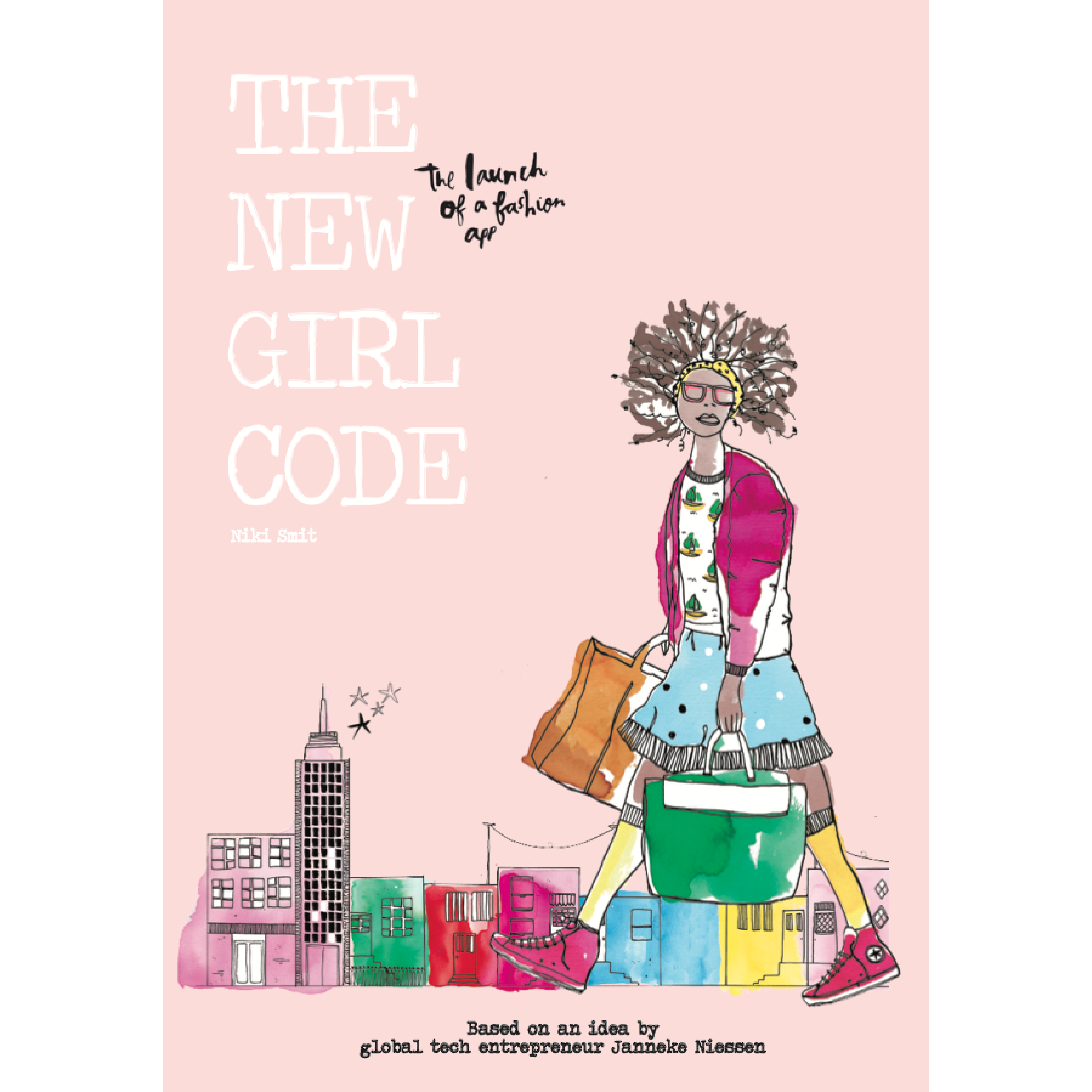 The New Girl Code: Launch of a Fashion App by Nikki Smit, Janneke Niessen, Buhle Ngaba