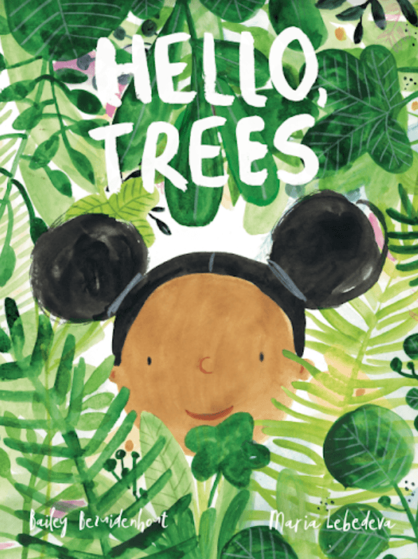 Hello, Trees front cover by Bailey Bezuidenhout and Maria Lebedeva - Imagnary House kids' book
